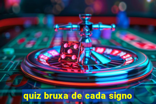 quiz bruxa de cada signo